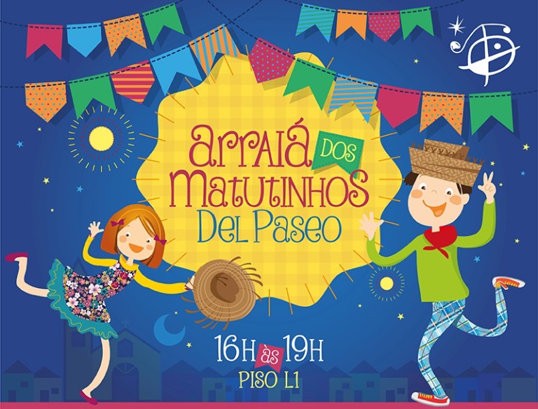 Arraiá dos Matutinhos no Del Paseo