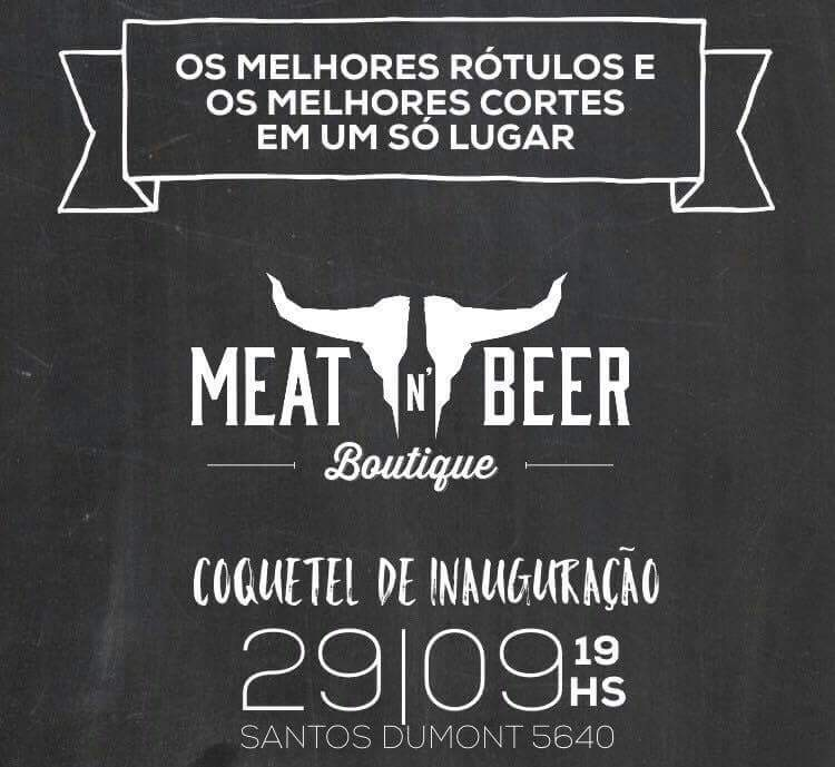 Inauguração da loja Meat N’ Beer Boutique