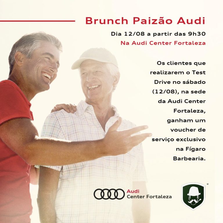 Audi Center Fortaleza realiza ação ”Meu Paizão Audi”